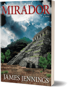 Mirador a Novel by James Jennings
